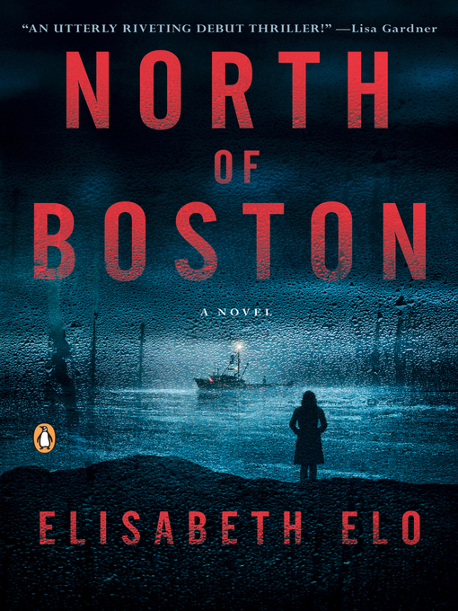 Title details for North of Boston by Elisabeth Elo - Wait list